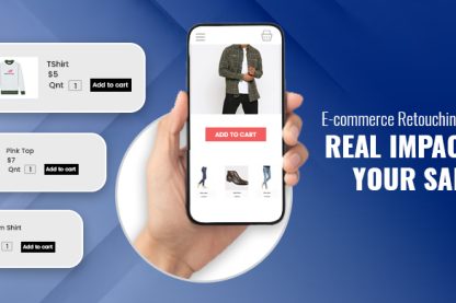 Feature image E-commerce retouching service showcasing its positive impact on sales through enhanced product presentation.