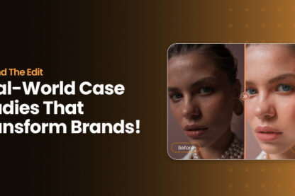 Feature image A split-screen image shows a woman's face before and after Photo Retouching, illustrating brand transformation case studies with bold text on a gradient background.