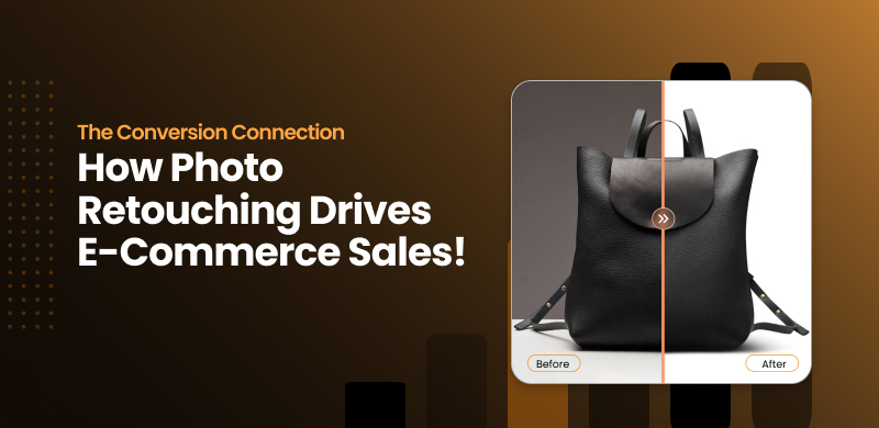 Image illustrating how photo retouching services enhance e-commerce sales through improved product presentation